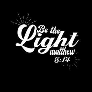 Be The Light - Womens Supply Crew Design