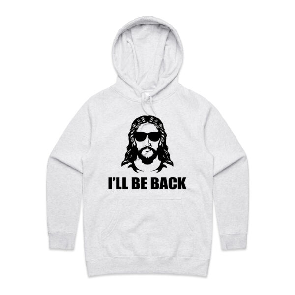 I'll Be Back - Womens Supply Hood Thumbnail